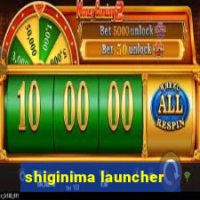 shiginima launcher